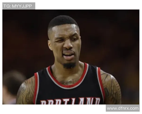 达米安利拉德:从新秀到NBA巨星的奋斗历程与成就分析 达米安利拉德:从新秀到NBA巨星的奋斗历程与成就分析